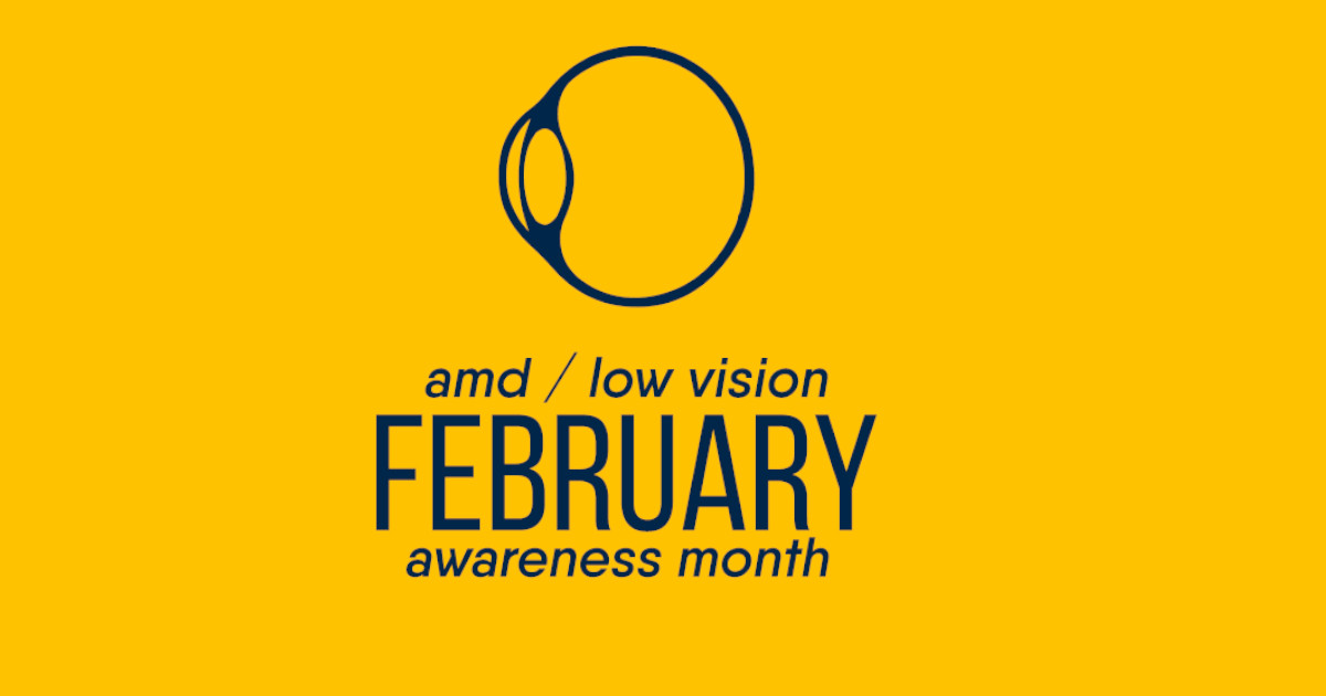 Visibility Month February Is Low Vision Awareness Month